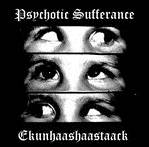 Psychotic Sufferance : Psychotic Sufferance - Ekunhaashaastaack